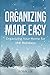 Organizing Made Easy by Robin  Lee