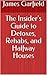 The Insider's Guide to Detoxes, Rehabs, and Halfway Houses by James Garfield