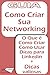 Como criar uma Networking