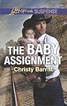 The Baby Assignment by Christy Barritt
