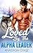 Loved by the Alpha Leader by Anastasia Chase