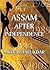 Assam After Independence