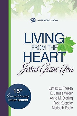 Living From The Heart Jesus Gave You: 15th Anniversary Study Edition (Kindle Edition)