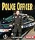 Police Officer (First Step Nonfiction: Work People Do)