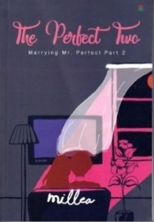 The Perfect Two (Marrying Mr. Perfect Part 2)