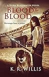 Blood for Blood (Keira Blackwater #2)