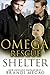 Omega Rescue Shelter (New Chicago Omegaverse, #1)