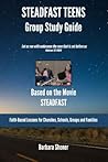 Steadfast Teens Group Study Guide Steadfast Teens Group Study Guide