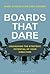 Boards That Dare: How to Future-proof Today's Corporate Boards