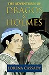 The Adventures of Dragos and Holmes