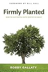 Firmly Planted: H...