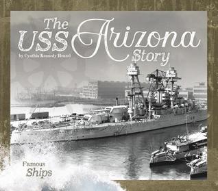 USS Arizona Story (Famous Ships)