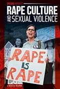 Rape Culture and Sexual Violence