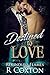 Destined To Love: Rekindled...
