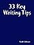 33 Key Writing Tips