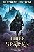 Thief of Sparks (Starside S...