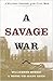 A Savage War by Williamson Murray