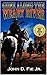 Guns Along The Weary River (The Ben Culver Western Adventure Series Book 1)