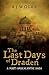 The Last Days of Draden: A Post-Apocalyptic Saga