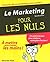 Le Marketing pour les Nuls (French Edition)