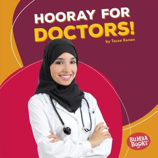 Hooray for Doctors! (Unknown Binding)