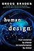 Human By Design: From Evolution By Chance To Transformation By Choice [Paperback] [Jan 01, 2017] Penguin Random House