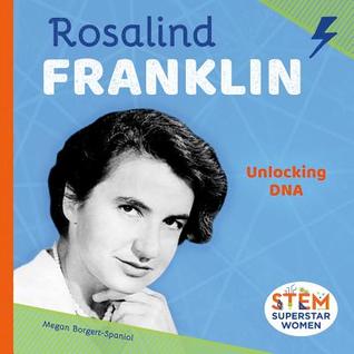 Rosalind Franklin: Unlocking DNA (ebook)