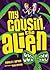 My Cousin, the Alien