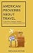 American Proverbs About Travel by Breanna Reeser