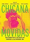 Chicana Movidas: ...