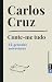 Conte-me tudo - 12 Grandes Entrevistas by Carlos Cruz