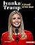 Ivanka Trump: A Brand of Her Own (Gateway Biographies)