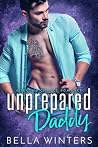 Unprepared Daddy (Second Chance Babies #2) Unprepared Daddy (Second Chance Babies #2)