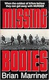MISSING BODIES