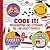 Code It! Programming and Keyboards You Can Create Yourself (Cool Makerspace Gadgets & Gizmos)