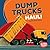 Dump Trucks Haul!
