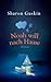 Noah will nach Hause