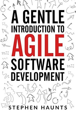 A Gentle Introduction to Agile Software Development (Paperback)