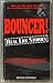 BOUNCER! Real Life Stories