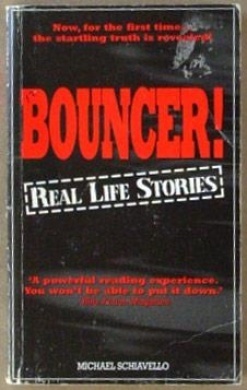 BOUNCER! Real Life Stories