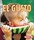 El gusto (Tasting) (Mi primer paso al mundo real: Los sentidos (First Step Nonfiction: Senses))