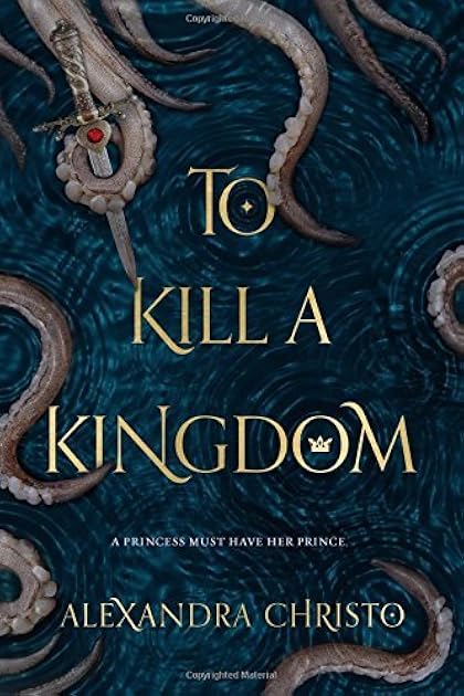 To Kill a Kingdom (Hundred Kingdoms, #1)
