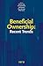Beneficial Ownership: Recent Trends