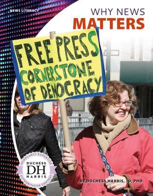 Why News Matters (News Literacy)