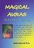 Magical Auras: The Art of Aura Photography
