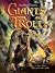 Giants and Trolls