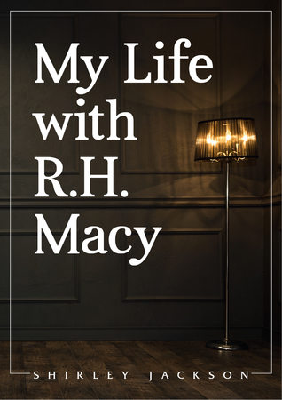 My Life With R.H. Macy