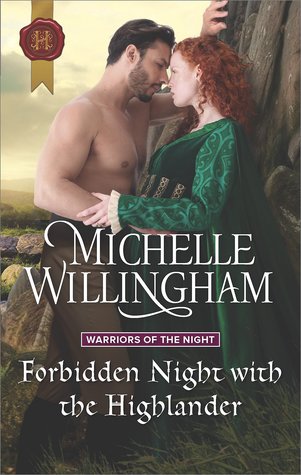 Forbidden Night with the Highlander (Warriors of the Night, #2)