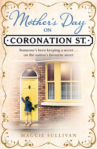 Mother’s Day on Coronation Street (Coronation Street #2)