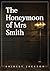 The Honeymoon of Mrs Smith